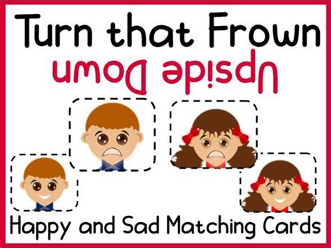 Turn That Frown Upside Down Picture Cards Teaching Resources