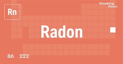 Radon Rn Atomic Number 86