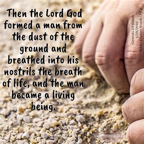 Then The Lord God Formed A Man From The Dust Of The Ground And Breathed