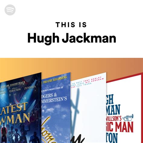This Is Hugh Jackman Spotify Playlist