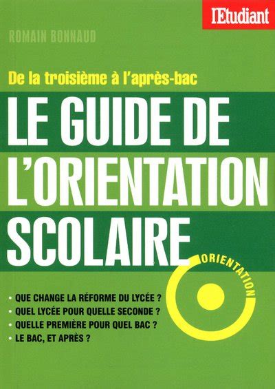 Le Guide De Lorientation Scolaire De La Troisième à Laprès Bac