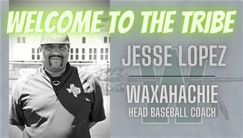 Waxahachie Isd Hires Lopez To Lead Indian Baseball Program