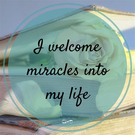 I Welcome Miracles Into My Life Affirmations Follow Me At