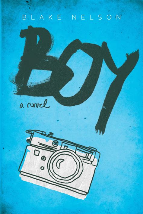 Boy Book By Blake Nelson Official Publisher Page Simon And Schuster