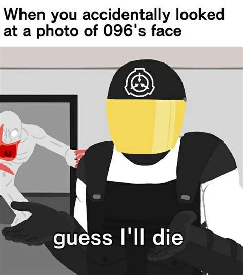 Scp Memes In Funny Relatable Memes Funny Memes Memes Images And The