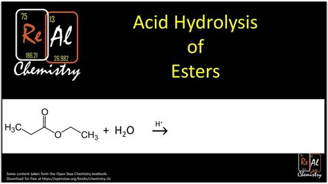 The Acid Hydrolysis Of Esters Real Chemistry Youtube