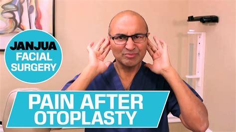Pain After Otoplasty 59 Plus 1 Dr Tanveer Janjua Youtube