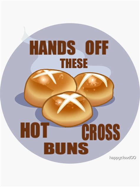 Hot Cross Puns Bun Sticker For Sale By Happycloud00 Redbubble