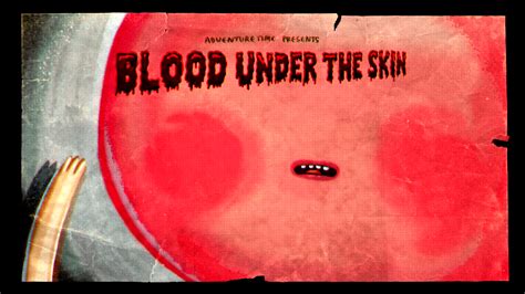 Blood Under The Skintranscript Adventure Time Wiki Fandom Powered