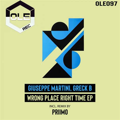 Wrong Place Right Time Ep Ep By Giuseppe Martini Spotify