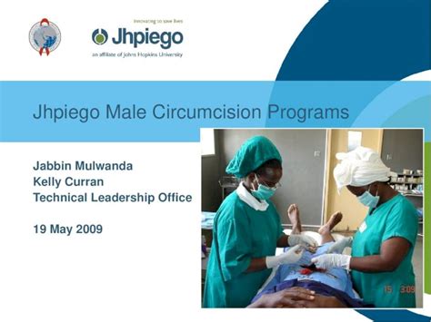 Ppt Jhpiego Male Circumcision Programs Jabbin Mulwanda Kelly Curran
