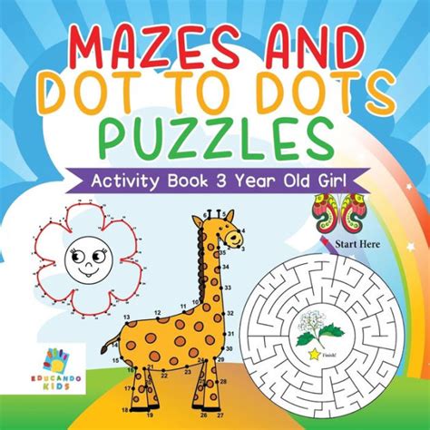 Mazes And Dot To Dots Puzzles Activity Book 3 Year Old Girl By Educando