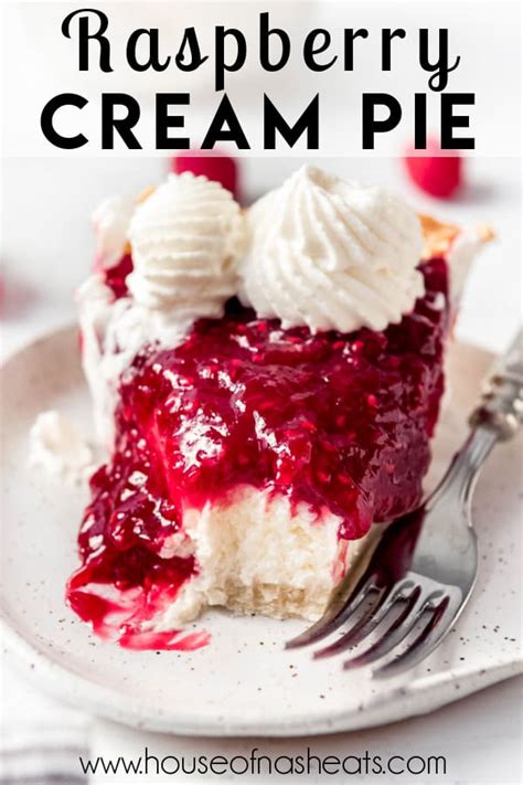 Raspberry Cream Pie House Of Nash Eats