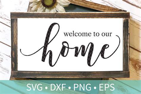 Welcome Home Sign Cricut Cutting File Silhouette Svg Png Clip Art Stock