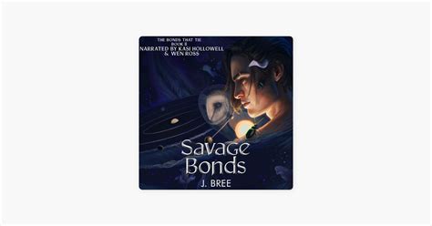 Savage Bonds The Bonds That Tie Book 2 Unabridged In Apple Books
