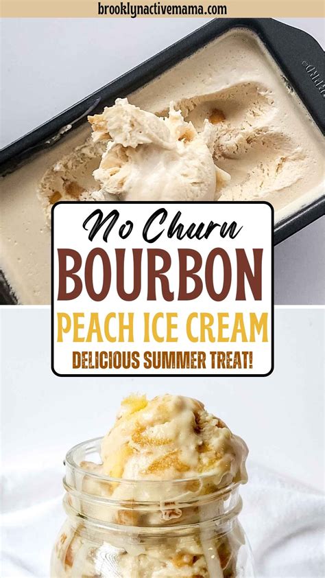 Homemade No Churn Bourbon Peach Ice Cream Brooklyn Active Mama