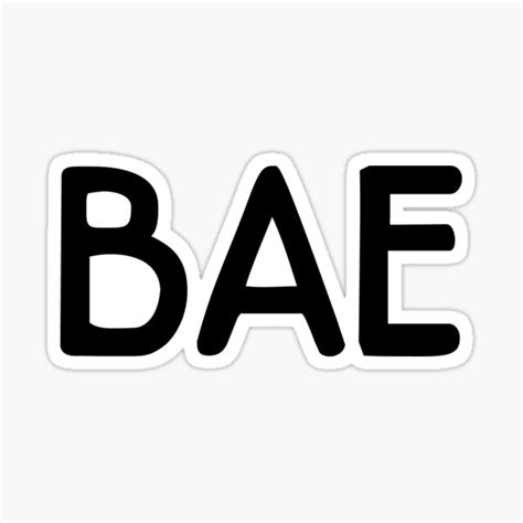 Bae Sticker For Sale By Platinumknuckle Redbubble