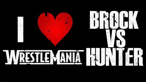 I Wrestlemania Brock Lesnar Vs Triple H Youtube