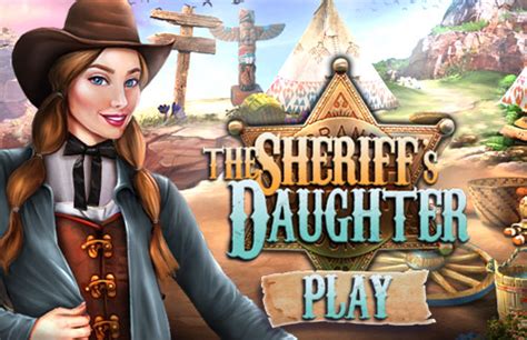 The Sheriffs Daughter Play Free Hidden Object Games Online