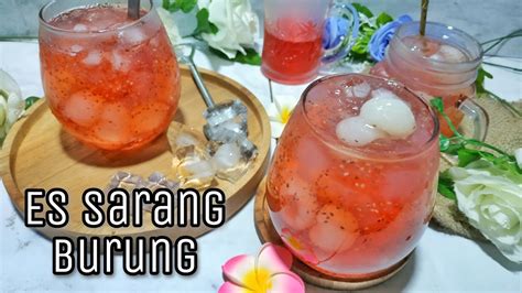 Es Sarang Burung Segar Dan Gampang Bikinnya Minuman Pelepas Dahaga