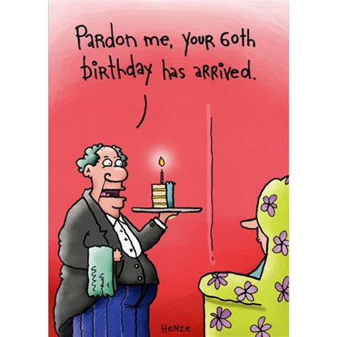 60th Birthday Has Arrived Funny Humorous 60th Birthday Card