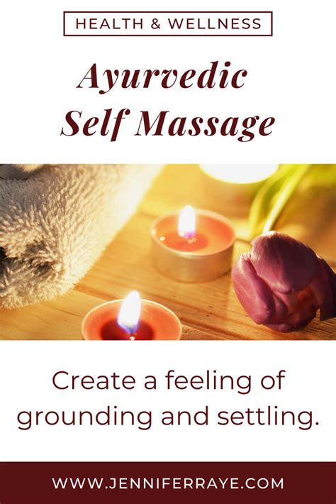 My Favourite Self Care Ritual Ayurvedic Self Massage Jennifer Raye Medicine And Movement