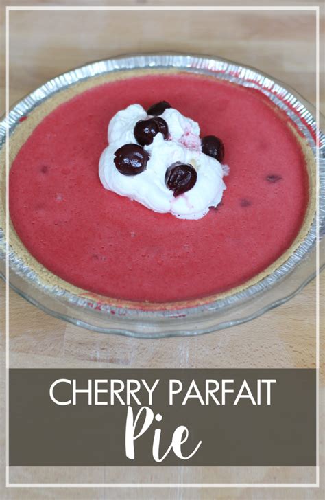 Cherry Parfait Pie Marguerites Cookbook