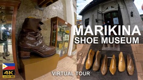 Marikina Shoe Museum Formerly Footwear Museum Virtual Tour Youtube