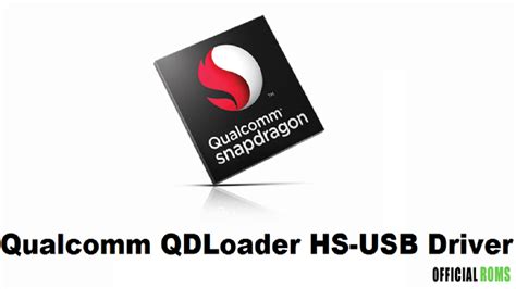 Download Qualcomm Usb Driver All Latest Version 2023