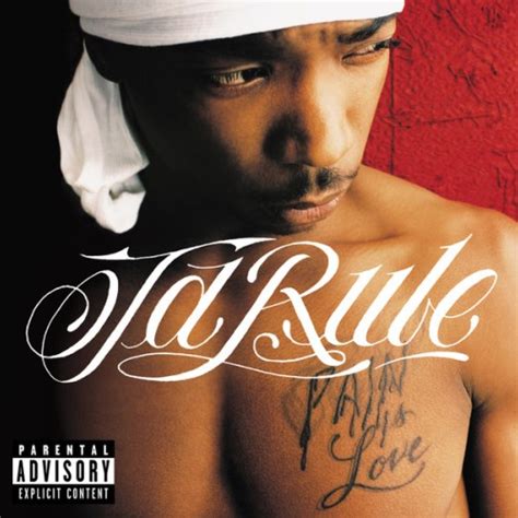 Ja Rule Pain Is Love Review By Depechemode4lif Album Of The Year