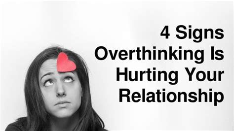 4 Signs Overthinking Is Hurting Your Relationship Power Of Positivity