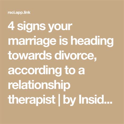 4 Signs Your Marriage Is Headed Towards Divorce In 2021 Relationship Divorce Therapist