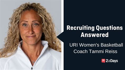 13 Recruiting Questions With Uri Head Women’s Basketball Coach Tammi Reiss 2adays News