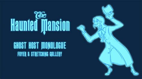 Haunted Mansion Ghost Host Monologue Foyer And Stretching Room Youtube
