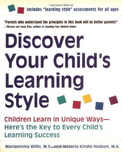 Discover Your Childs Learning Style Children Learn In Unique Ways