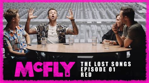 McFly The Lost Songs Episode Red YouTube