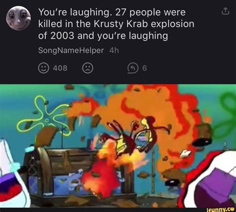 Never Forget Krusty Krab Explosion Of 2003 Rspongebobmemes