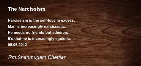The Narcissism The Narcissism Poem By Rm Shanmugam Chettiar