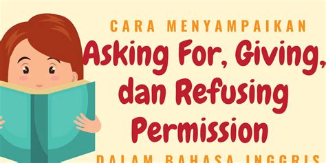 Asking For Giving Refusing Permission Dan Contohnya