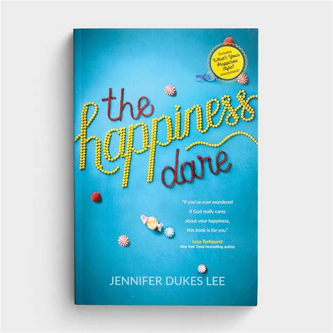 Jennifer Dukes Lees Book The Happiness Dare Pursuing Christian