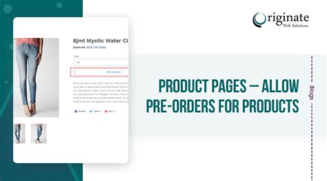 How Product Pages Allow Pre Orders For Products Originate Web