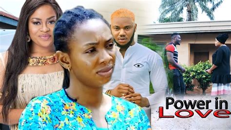 Power In Love 2020 Latest Full Somadina Adinma Best Movie Nigerian Movieslatest African
