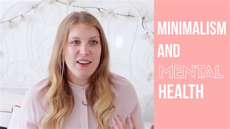 Minimalism And Mental Health Youtube