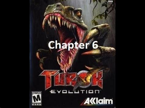 Turok Evolution Chapter 6 YouTube