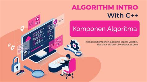 Komponen Algoritma Belajar Algoritma Youtube