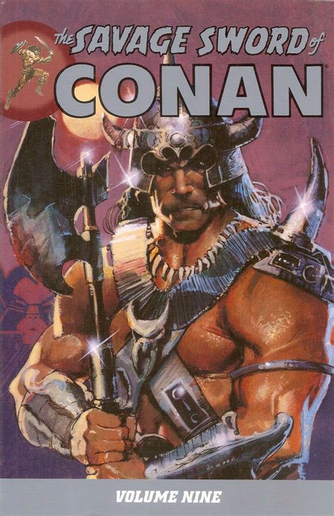 The Savage Sword Of Conan Volume Nine Conan The Barbarian Conan