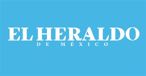 El Heraldo De México El Heraldo De México