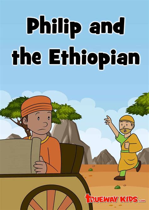 Philip And The Ethiopian Trueway Kids