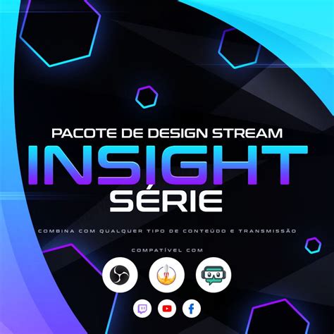 Insight Pacote Loja 1 Para Streamers Own3d
