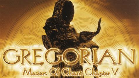 Gregorian Masters Of Chant Chapter V 2006 Youtube